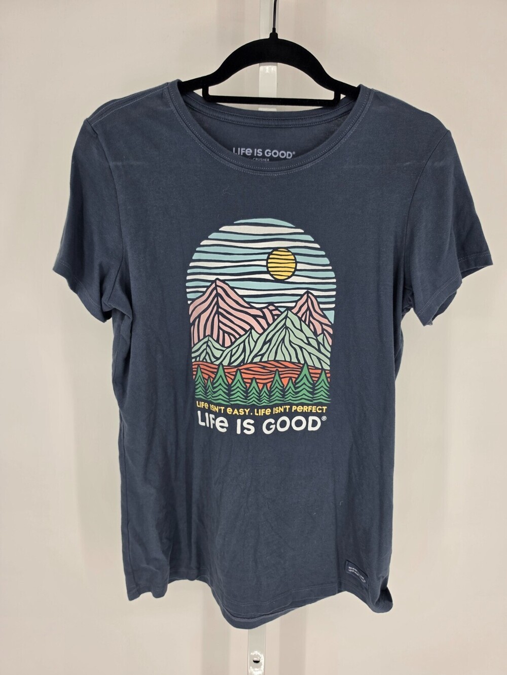 Life is Good Womens Sz M Crusher Tee T Shirt Blue Mountain Print Life isnt Easy